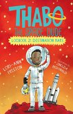 Thabo the space dude Logbook 2: Destination Mars (eBook, ePUB)