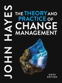 The Theory and Practice of Change Management (eBook, PDF) The Theory and Practice of Change Management (eBook, PDF)