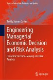 Engineering Managerial Economic Decision and Risk Analysis (eBook, PDF)