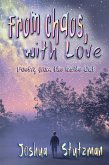 From Chaos, With Love (eBook, ePUB)