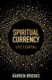 Spiritual Currency (eBook, ePUB)