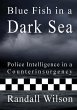 Blue Fish in a Dark Sea: Police... - Bild 1