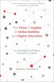 The Value of English in Global Mobility and Higher Education (eBook, ePUB)