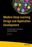 Modern Deep Learning Design and Application Development (eBook, PDF)