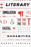 Literary Simulation and the Digital Humanities (eBook, ePUB)
