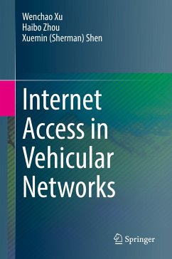 Internet Access in Vehicular Networks (eBook, PDF) - Xu, Wenchao; Zhou, Haibo; Shen, Xuemin (Sherman)