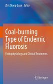 Coal-burning Type of Endemic Fluorosis (eBook, PDF)