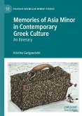 Memories of Asia Minor in Contemporary Greek Culture (eBook, PDF)