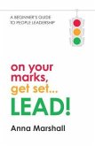 On Your Marks, Get Set... LEAD! (eBook, ePUB)