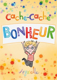 Cache-Cache Bonheur (eBook, ePUB)