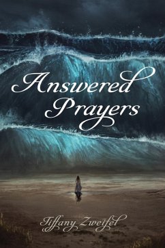 Answered Prayers (eBook, ePUB) - Zweifel, Tiffany