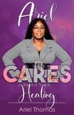 Ariel Cares About Your Healing (eBook, ePUB)