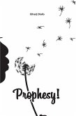 Prophesy! (eBook, ePUB)