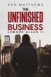 Ken Matthews The Unfinished Business... - Bild 1