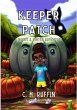 Keeper of the Patch (eBook, ePUB) - Bild 1