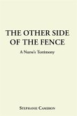 The Other Side of the Fence (eBook, ePUB)