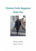 Citazioni Sulla Saggezza Della Vita (eBook, ePUB)