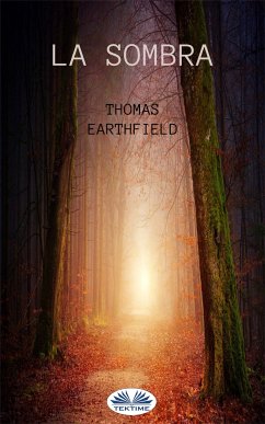 La Sombra (eBook, ePUB) - Earthfield, Thomas