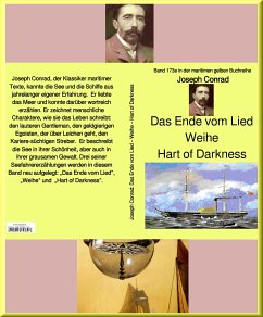 Joseph Conrad: Das Ende vom Lied – Weihe – Hart of Darkness: (eBook, ePUB) - Conrad, Joseph