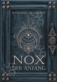 Nox: Der Anfang (eBook, ePUB)