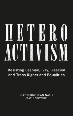 Heteroactivism (eBook, PDF) Cover Heteroactivism (eBook, PDF)