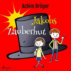 Jakobs Zauberhut (MP3-Download) - Bröger, Achim