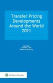 Transfer Pricing Developments Around the World 2021 (eBook, ePUB)