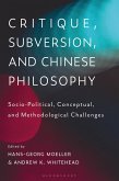 Critique, Subversion, and Chinese Philosophy (eBook, PDF)
