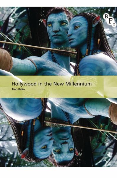Hollywood in the New Millennium (eBook, PDF)