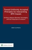 Toward Uniformly Accepted Principles for Interpreting MFN Clauses (eBook, ePUB)