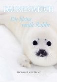 Daunenweich (eBook, ePUB) Daunenweich (eBook, ePUB)