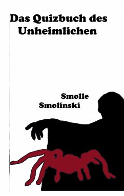 Das Quizbuch des Unheimlichen (eBook, ePUB) - Smolinski, Smolle