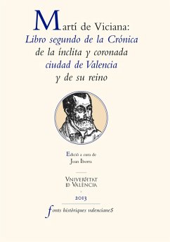 Martí de Viciana: Libro segundo de la crónica de la ínclita y coronada ciudad de Valencia y de su reino (eBook, ePUB) - de Viciana, Martí