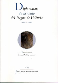 Diplomatari de la Unió del Regne de València (1347-1349) (eBook, ePUB) - Aavv
