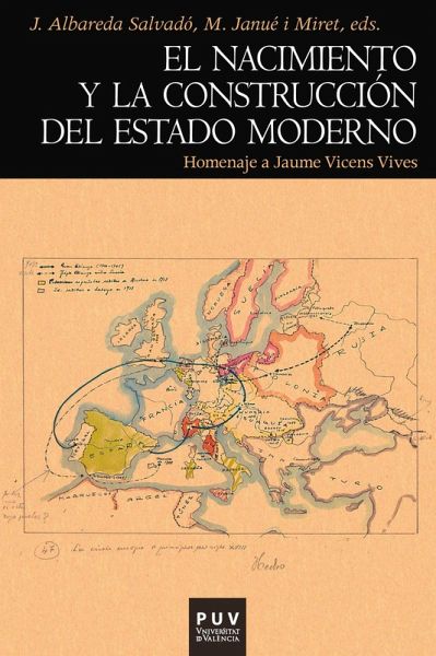 El nacimiento y la construcción del Estado moderno (eBook, PDF) El nacimiento y la construcción del Estado moderno (eBook, PDF)