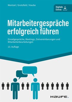 Mitarbeitergespräche erfolgreich führen (eBook, ePUB) - Mentzel, Wolfgang; Grotzfeld, Svenja; Haub, Christine
