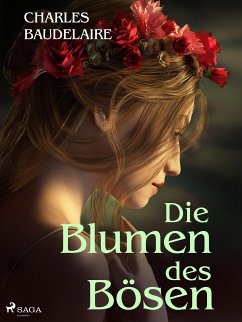 Die Blumen des Bösen (eBook, ePUB) - Baudelaire, Charles