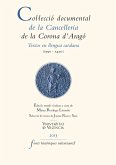 Col·lecció documental de la Cancelleria de la Corona d'Aragó (eBook, ePUB)
