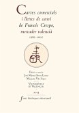 Cartes comercials i lletres de canvi de Francés Crespo, mercader valencià (1585-1601) (eBook, ePUB)