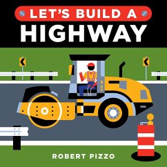 Let's Build a Highway (eBook, ePUB) - Pizzo, Robert