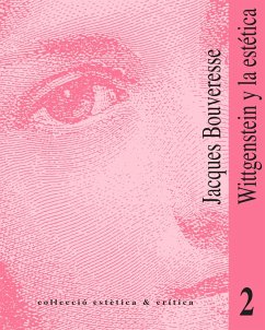 Wittgenstein y la estética (eBook, ePUB) - Bouveresse, Jacques