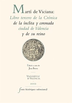 Martí de Viciana: Libro tercero de la Crónica de la ínclita y coronada ciudad de Valencia y de su reino (eBook, ePUB) - Martí de Viciana, Rafael