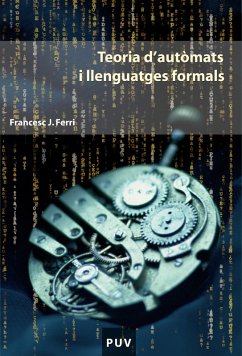 Teoria d'autòmats i llenguatges formals (eBook, ePUB) - Ferri Rabasa, Francesc Josep