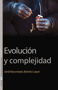 Evolución y complejidad (eBook, ePUB) - Bascompte Sacrets, Jordi; Luque Serrano, Bartolome