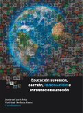 Educación superior, gestión, innovación e internalización (eBook, ePUB)