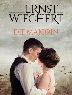 Die Majorin (eBook, ePUB) - Wiechert, Ernst