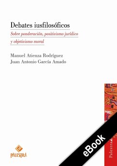 Debates iusfilosóficos (eBook, ePUB) - Atienza, Manuel; García-Amado, Juan-Antonio