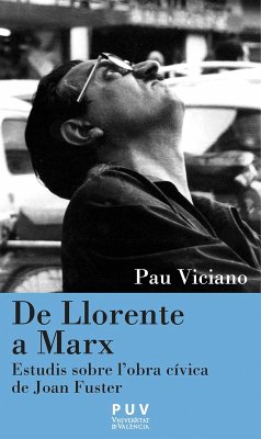 De Llorente a Marx (eBook, PDF) - Viciano Navarro, Pau