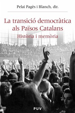 La transició democràtica als Països Catalans (eBook, PDF) - Aavv