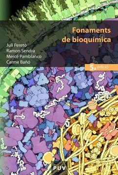 Fonaments de bioquímica (5a ed.) (eBook, PDF) - Bañó Aracil, Carme; Pamblanco Rodríguez, Mercè; Peretó Magraner, Juli; Sendra Pérez, Ramon